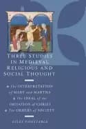 three studies in medieval religious and social thought the interpretation o