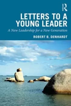 Letters to a Young LeaderA New Leadership for a New Generation