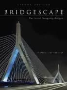 bridgescape the art of designing bridges second edition