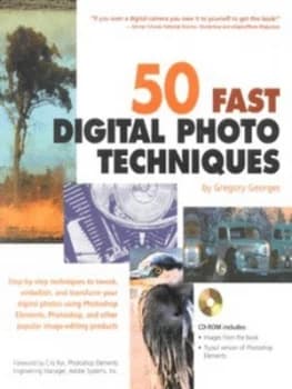 50 Fast Digital Photo Techniques by Gregory Georges Paperback