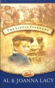 The Little Sparrows by Al Lacy Book