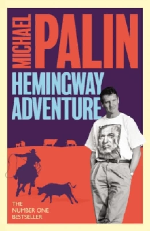Michael Palin's Hemingway Adventure Paperback / softback