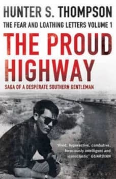 The Proud Highway by Hunter S. Thompson Book