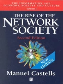 The Rise of the Network Society by Manuel Castells Paperback