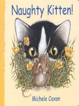 Naughty Kitten by Michle Coxon Hardback