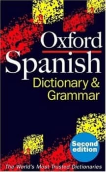 The Oxford Spanish Dictionary and Grammar by Christine Lea Paperback