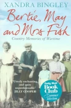 Bertie May and Mrs Fish by Xandra Bingley Paperback
