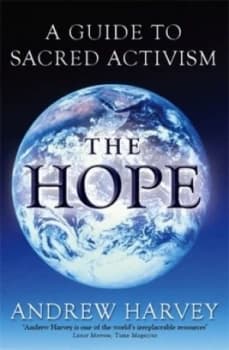 The Hope by Andrew Harvey Paperback