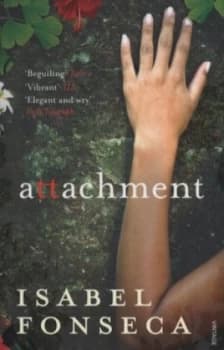 Attachment by Isabel Fonseca Book