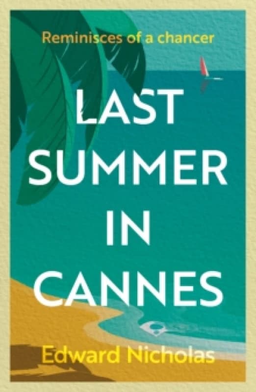 Last Summer in Cannes Paperback / softback