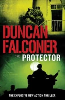 The Protector by Duncan Falconer Paperback