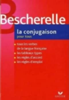 Bescherelle La Conjugaison Pour Tous by Collectif Hardback