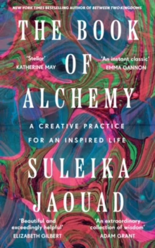 The Book of Alchemy : A Creative Practice for an Inspired Life Hardback