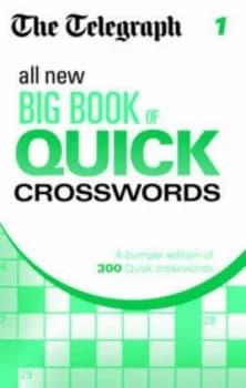 The Telegraph All New Big Book of Quick Crosswords 1 by The Telegraph Paperback