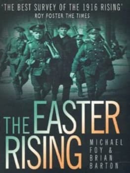 The Easter Rising by Michael Foy Book