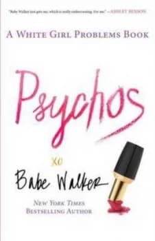 Psychos by Babe Walker Book