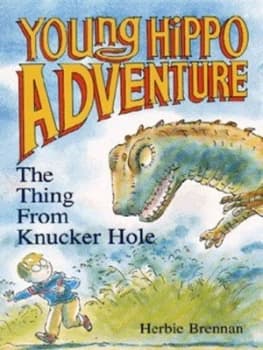 The Thing from Knucker Hole by Herbie Brennan and Alex De Wolf Book