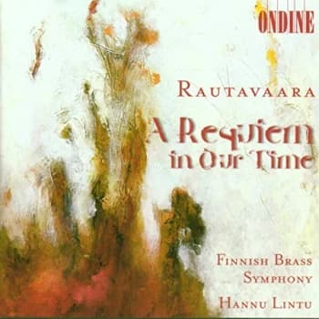 Rautavaara, Einojuhani - Requiem in Our Time - Complete Works for Brass/pirinen/lintu CD
