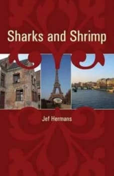 Sharks and Shrimp by Jef Hermans Paperback