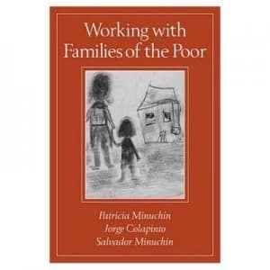 Working with Families of the Poor by Patricia Minuchin Paperback