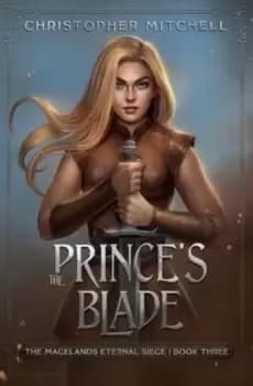 The Princes Blade by Christopher Mitchell