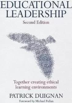 Educational Leadership by Patrick Duignan