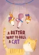 better way to bell a cat