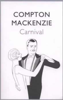 Carnival by Compton Mackenzie Book