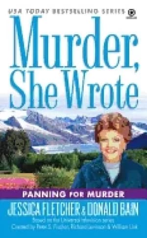 murder she wrote panning for murder