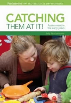 Catching Them at It by Sally Featherstone Paperback