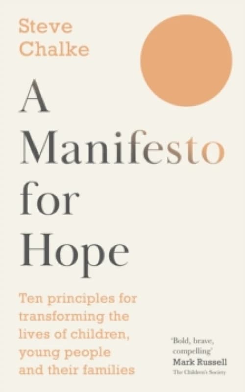 A Manifesto for Hope. Paperback. By Steve Chalke Books