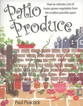 Patio Produce by Paul Peacock Book