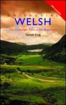 Colloquial Welsh by Gareth King Paperback