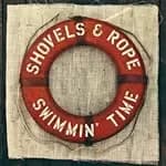Shovels & Rope - Swimmin' Time (Music CD)