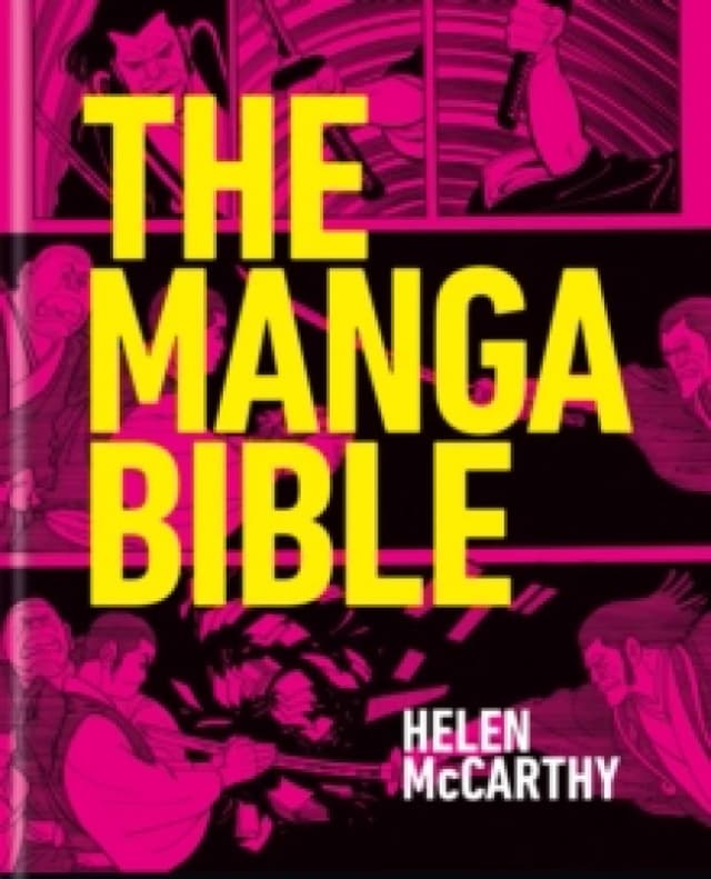 The Manga Bible : The definitive guide to contemporary and historical manga Hardback