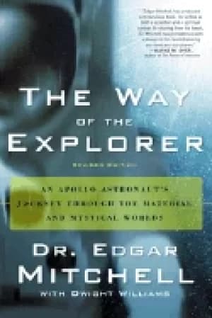 way of the explorer an apollo astronauts journey through the material and m