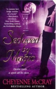 Seduced by Magic by Cheyenne Mccray Paperback