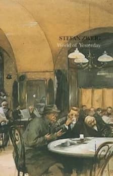 The World of Yesterday by Stefan Zweig Paperback