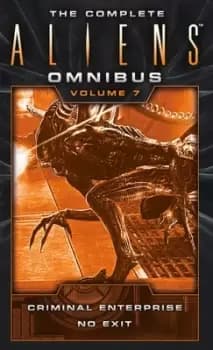 The complete Aliens omnibus Volume seven by Brian Evenson