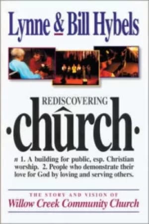 Rediscovering Church by Lynne Hybels