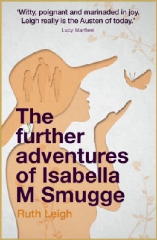 The Further Adventures of Isabella M Smugge Paperback / softback