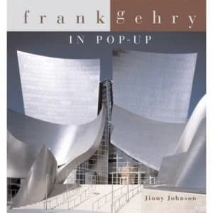 Frank Gehry in Pop-Up by Jinny Johnson Book