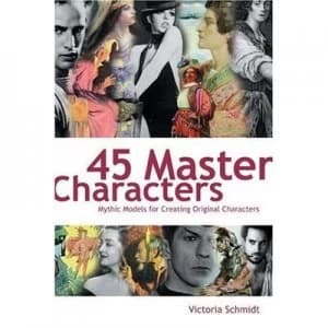 45 Master Characters by Victoria Lynn Schmidt Paperback