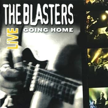 Blasters, The - Going Home CD