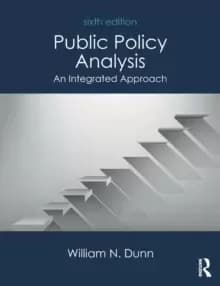 Public Policy Analysis : An Integrated Approach