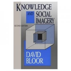 Knowledge and Social Imagery by Bloor Paperback