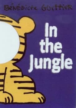 In the Jungle by Bndicte Guettier Hardback