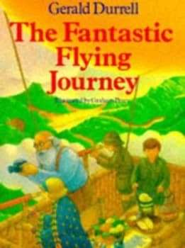 The Fantastic Flying Journey by Gerald Durrell Paperback