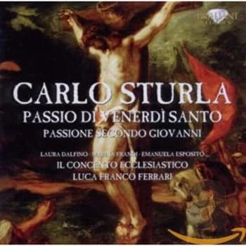 II Concento Ecclesiastico - Carlo Sturla: Passio Di Venerdi Santo CD