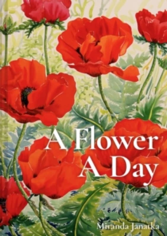 A Flower A Day Hardback